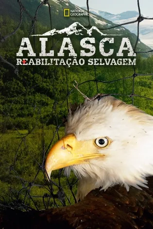 Assistir Alasca: Reabilitação Selvagem Online