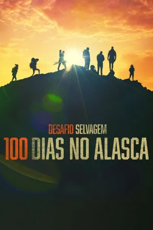 Assistir Desafio Selvagem: 100 Dias no Alasca Online