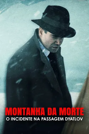 Assistir Montanha da Morte: O Incidente na Passagem Dyatlov Online