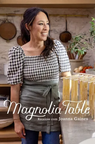 Magnolia Table: Receitas com Joanna Gaines