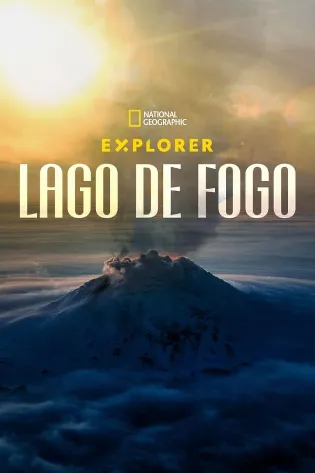 Assistir Explorer: Lago de Fogo Online