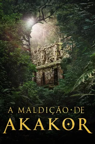 Assistir A Maldição de Akakor Online