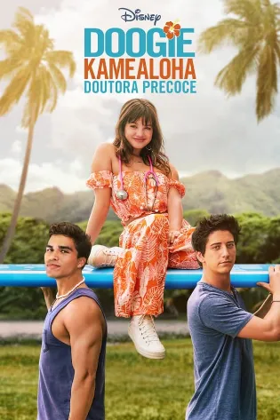 Assistir Doogie Kamealoha: Doutora Precoce Online