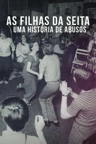 As Filhas da Seita: Uma História de Abusos