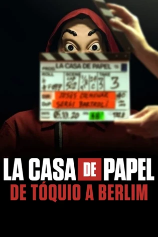 La Casa de Papel De Toquio a Berlim