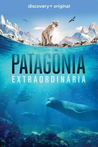 Assistir Patagônia Extraordinária Online