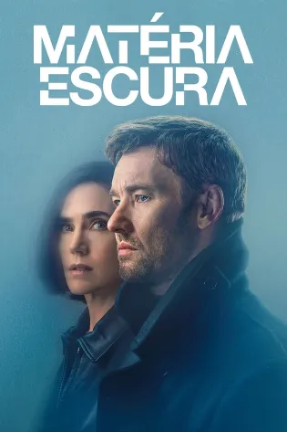 Assistir Matéria Escura Online