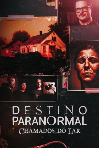 Assistir Destino Paranormal: Chamados do Lar Online