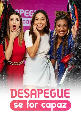 Assistir Desapegue Se For Capaz Online