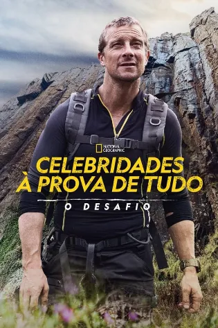 Assistir Celebridades à Prova de Tudo: O Desafio Online