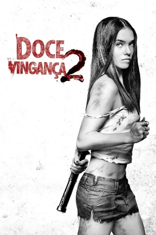 Assistir Doce Vingança 2 Online