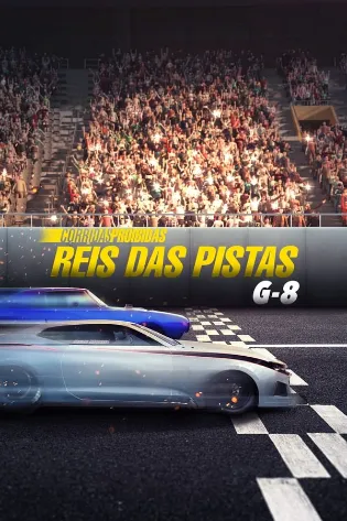 Assistir Corridas Proibidas: Reis das Pistas: G-8 Online