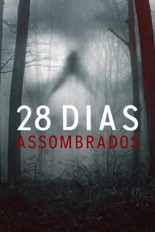 28 Dias Assombrados