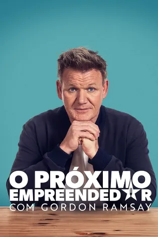 O Próximo Empreendedor com Gordon Ramsay