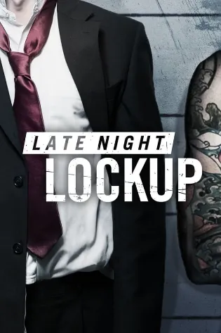 Late Night Lockup - Ronda Policial