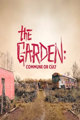 The Garden: Comunidade ou Seita