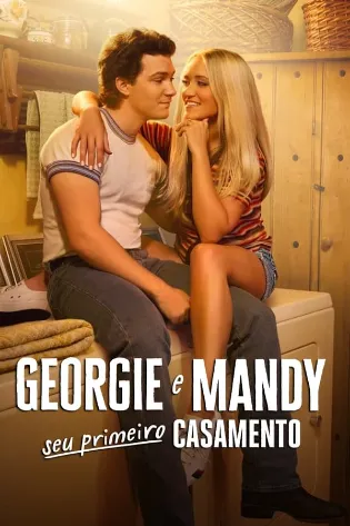 Assistir Georgie e Mandy Seu Primeiro Casamento Online