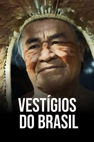 Assistir Vestígios do Brasil Online