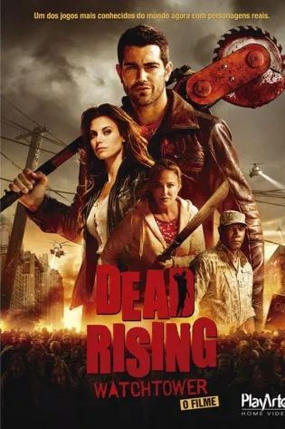 Dead Rising: Watchtower - O Filme