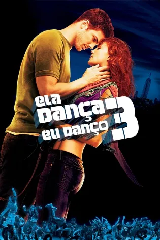 Assistir Ela Dança, Eu Danço 3 Online