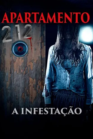 Apartamento 212 - A Infestação