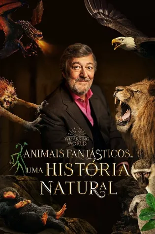 Animais Fantásticos Uma História Natural