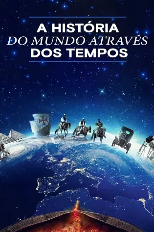 A História do Mundo Através dos Tempos