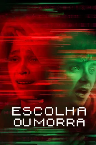 Assistir Escolha ou Morra Online