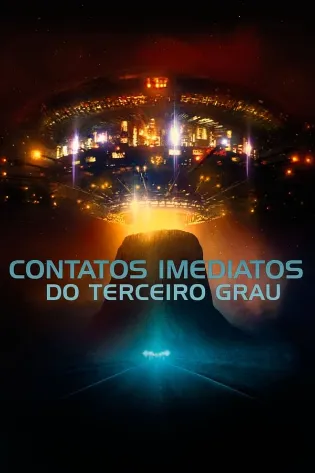 Assistir Contatos Imediatos do Terceiro Grau Online