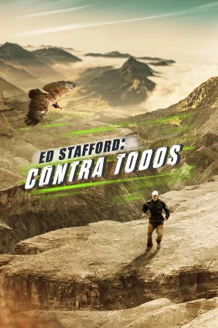 Ed Stafford Contra Todos