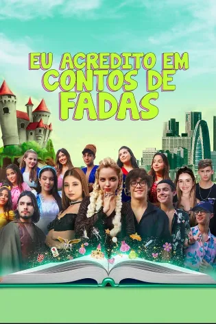 Assistir Eu Acredito em Conto de Fadas Online